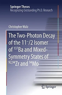the Two-Photon Decay of 11-/2 Isomer 137Ba and Mixed-Symmetry States 92,94Zr 94Mo