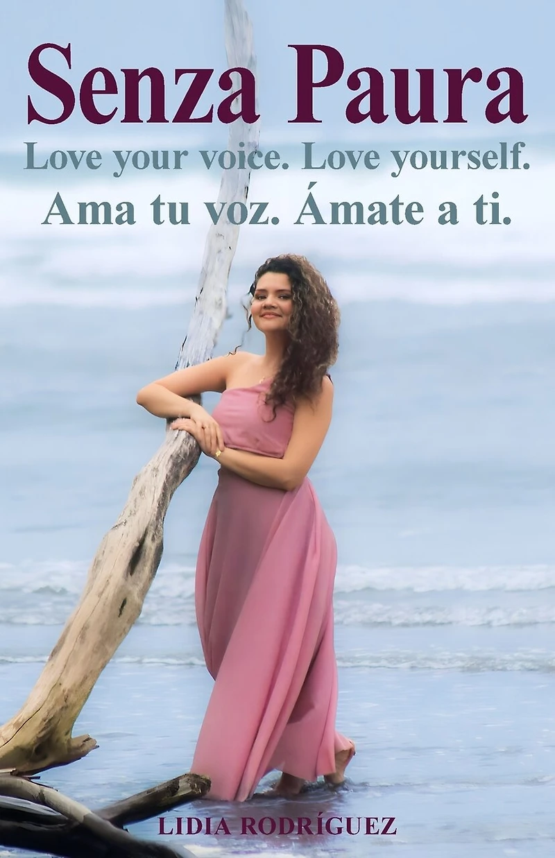 Senza Paura Love your voice. Love yourself. Ama tu voz. Ámate a ti
