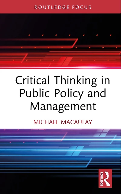Critical Thinking Public Policy and Management