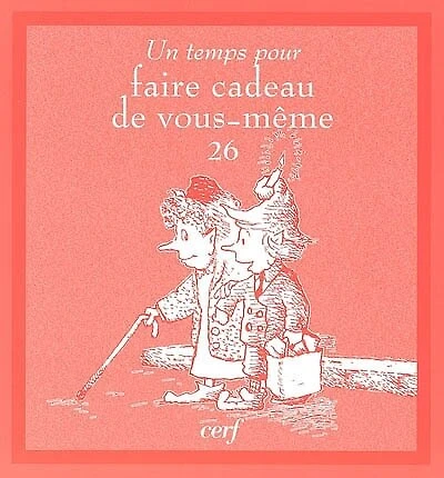 Un temps pour faire cadeau de vous-même