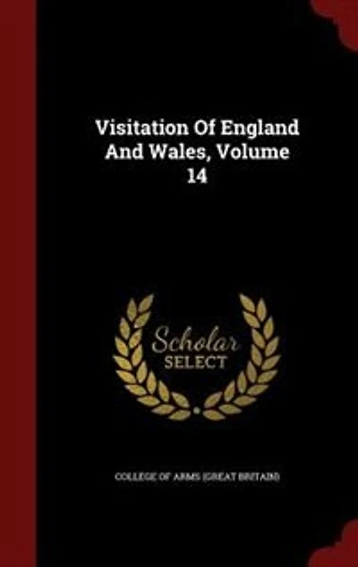Visitation Of England And Wales, Volume 14
