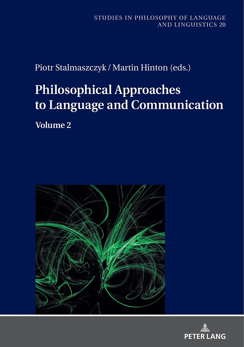 Philosophical Approaches to Language and Communication: Volume 2