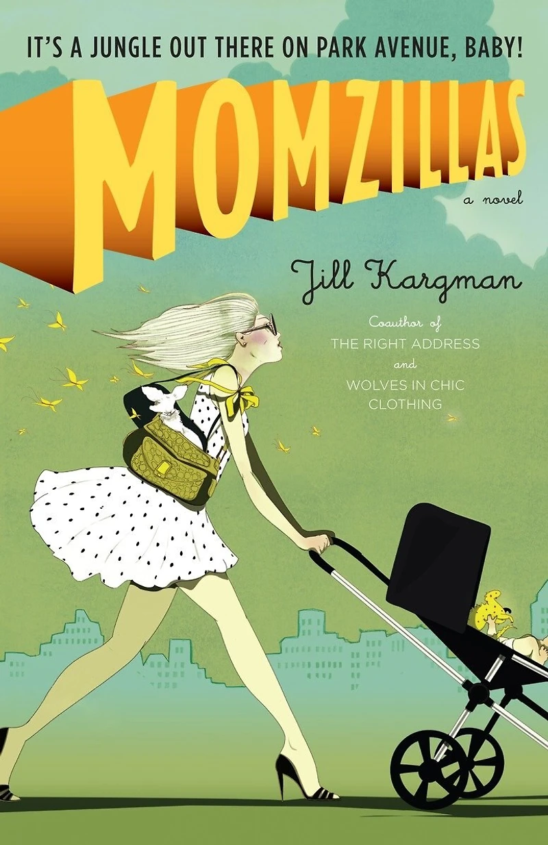 Momzillas: It's A Jungle Out There On Park Avenue, Baby!