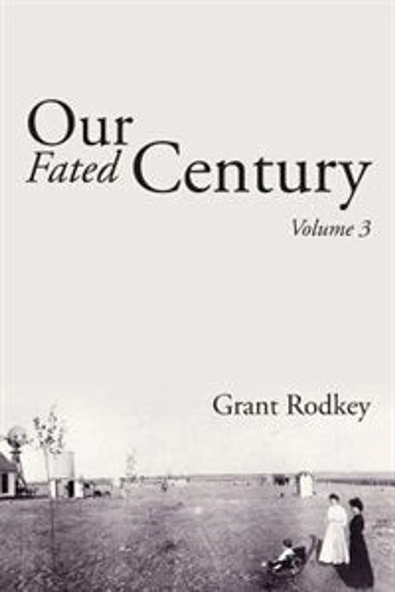 Our Fated Century: Volume 3