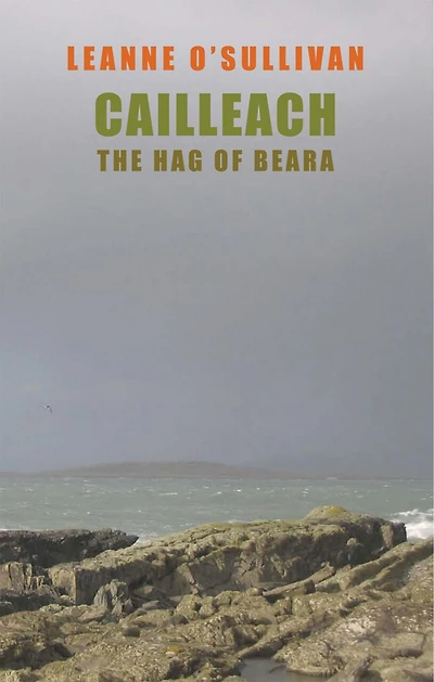 Cailleach: The Hag Of Beara