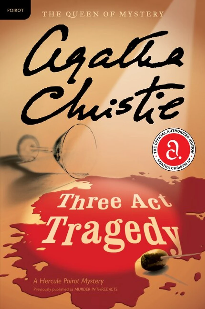Three Act Tragedy: A Hercule Poirot Mystery: The Official Authorized Edition