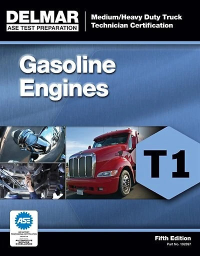 Ase Test Preparation - T1 Gasoline Engines