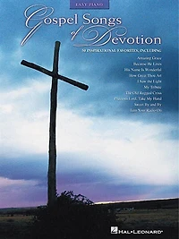 Gospel Songs Of Devotion: Easy Piano