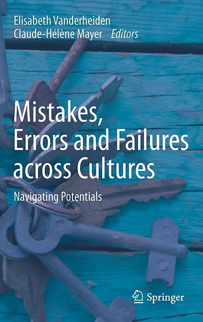 Mistakes, Errors and Failures across Cultures: Navigating Potentials