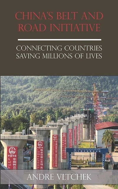 China's Belt and Road Initiative: Connecting Countries Saving Millions of Lives