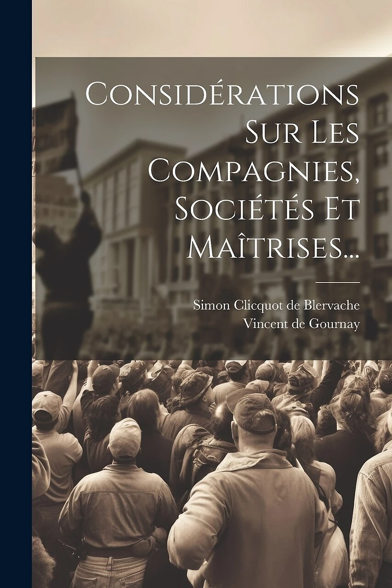 Considérations Sur Les Compagnies