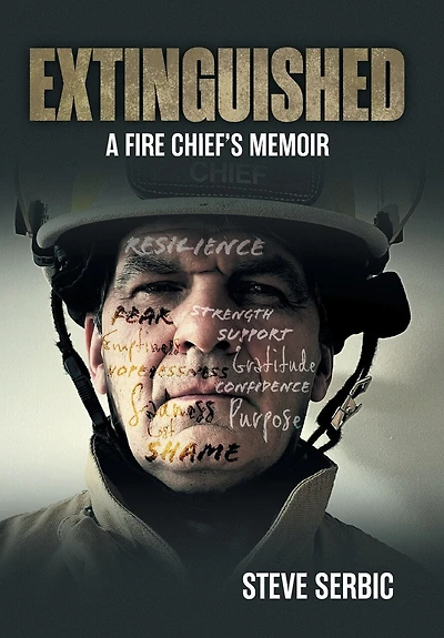 Extinguished: A Fire Chief's Memoir