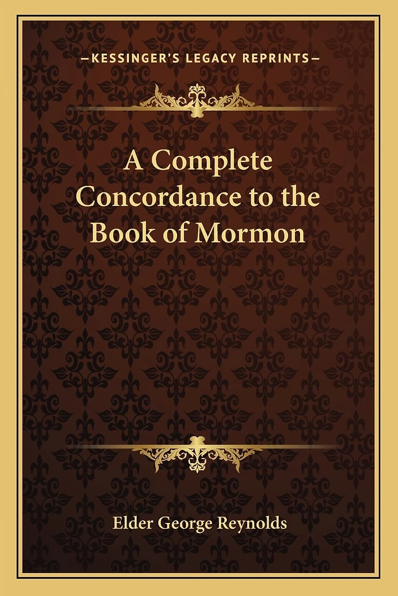 A Complete Concordance to the Book of Mormon