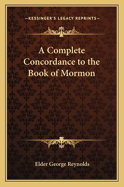 A Complete Concordance to the Book of Mormon