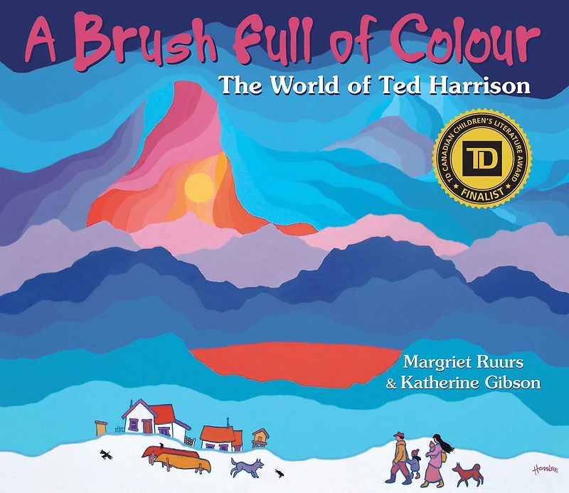 A Brush Full of Colour: The World Ted Harrison