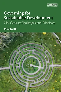 Governing for Sustainable Development: 21st Century Challenges and Principles