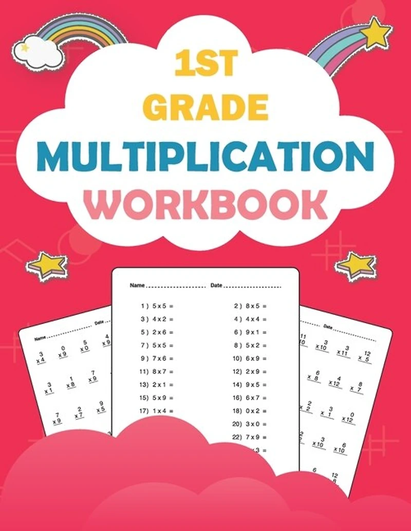 1st Grade Multiplication Workbook: Multiplication Math Drills Practice Workbook