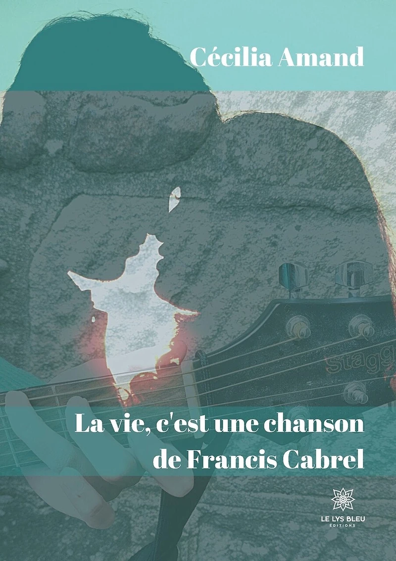 La vie, c'est une chanson de Francis Cabrel