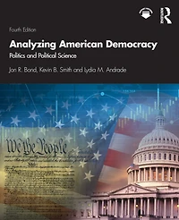 Analyzing American Democracy: Politics And Political Science