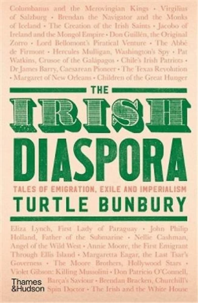 The Irish Diaspora: Tales Of Emigrants And Empire