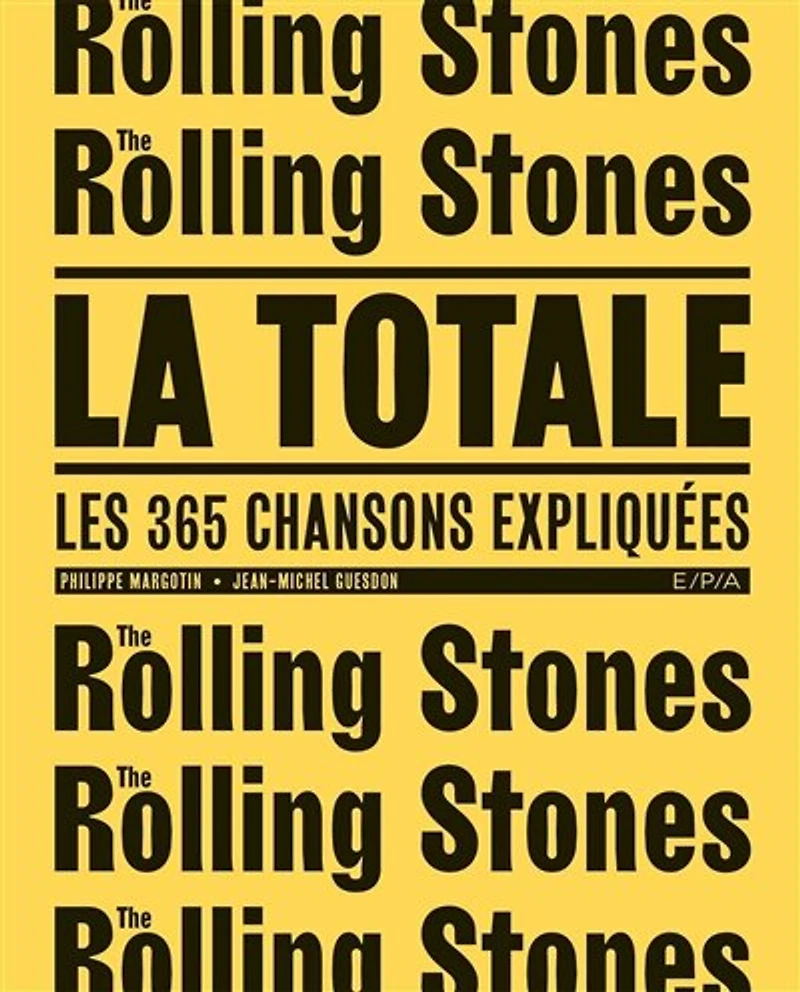 The Rolling Stones: la totale
