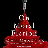 On Moral Fiction Lib/E