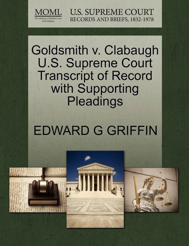 Goldsmith V. Clabaugh U.s. Supreme Court Transcript Of Record With Supporting Pleadings