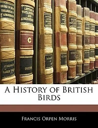 A History Of British Birds, Vol. Ii
