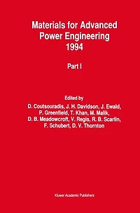 Materials for Advanced Power Engineering 1994: Proceedings of a Conference held in Liege, Belgium, 3-6 October 1994
