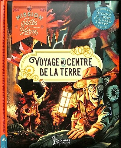 Mission Jules Verne: voyage au centre de la Terre
