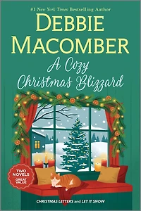A Cozy Christmas Blizzard: Two Tales of Romance, Snowfall, and Cheer