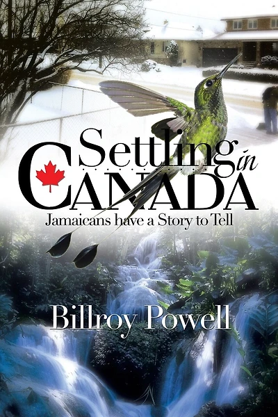 Settling Canada: Jamaicans Have a Story to Tell