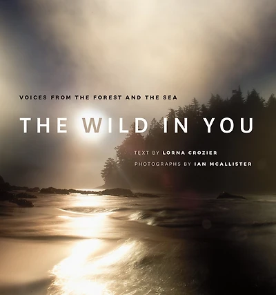 the Wild You: Voices from Forest and Sea
