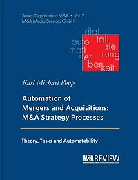 Automation of Mergers and Acquisitions: M&A Strategy Processes: Theory, Tasks Automatability