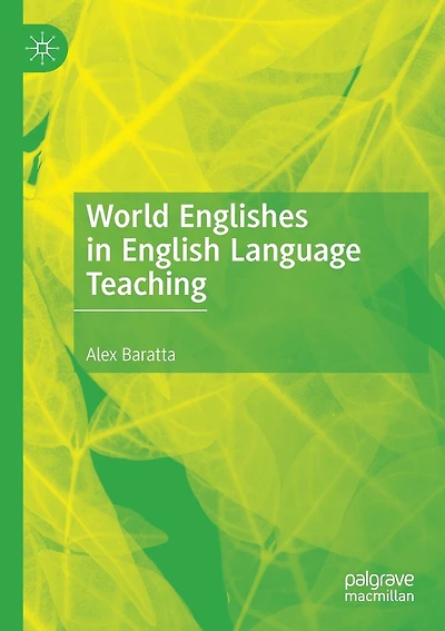 World Englishes In English Language Teaching
