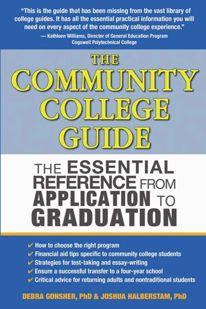 The Community College Guide: Essential Reference from Application to Graduation