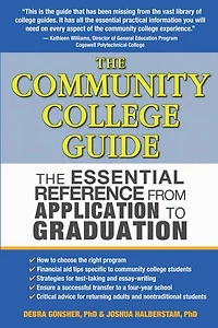 The Community College Guide: Essential Reference from Application to Graduation