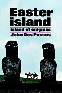Easter Island: Island Of Enigmas