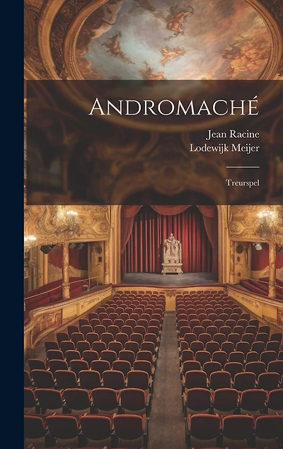 Andromaché: Treurspel