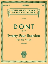 24 Exercises, Op 37: Schirmer Library of Classics Volume 328 Violin Method