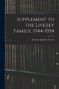 Supplement to the Livezey Family, 1944-1954