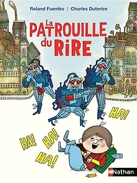 La patrouille du rire - Roman Humour De 7 à 11 ans