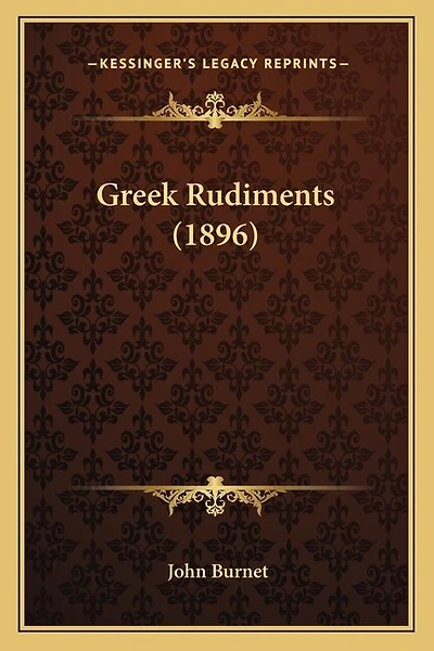 Greek Rudiments (1896)