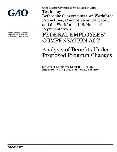 Federal Employees Compensation Act: analysis of benefits under proposed program changes: testimony before the Subcommittee on Workforce Protections, Committee on Education and the Workforce, U.S. House of Representatives