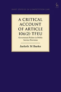 A Critical Account of Article 106(2) Tfeu: Government Failure Public Service Provision