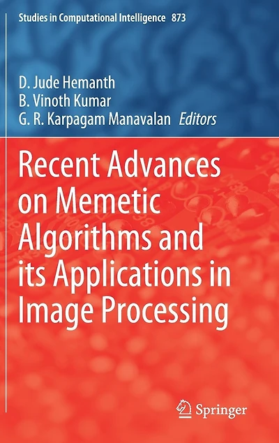 Recent Advances On Memetic Algorithms And Its Applications Image Processing
