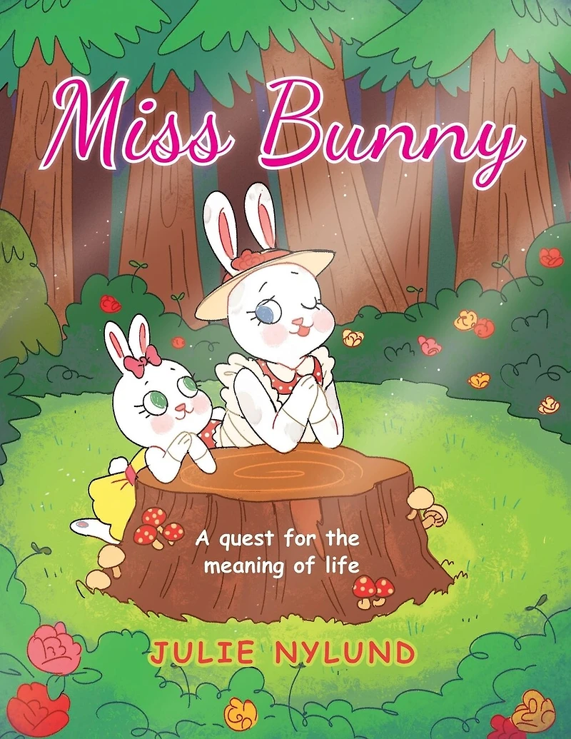 Miss Bunny: A Quest for the Meaning of Life