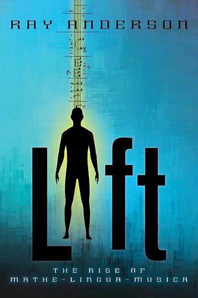 Lift: The Rise of Mathe-Lingua-Musica
