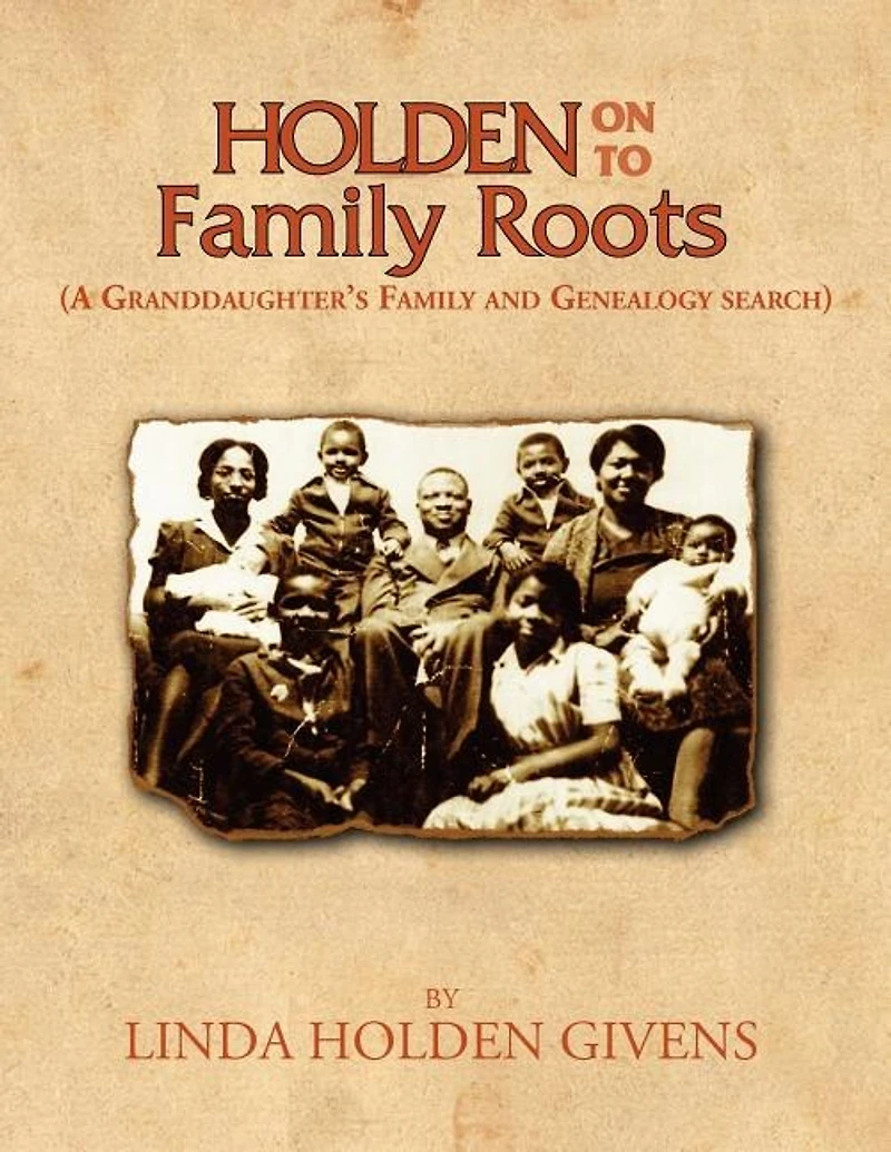Holden On To Family Roots