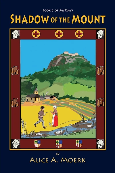 Shadow of the Mount, Book 6 of PasTimes